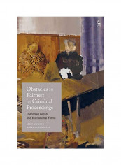 Obstacles To Fairness In Criminal Proceedings Hardcover