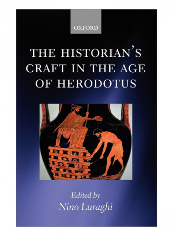 The Historian'S Craft In The Age Of Herodotus Paperback