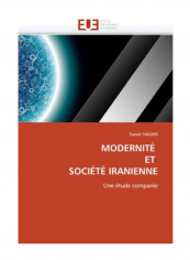 Modernite Et Societe Iranienne Paperback