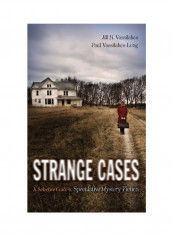 Strange Cases  A Selective Guide to Speculative Mystery Fiction Hardcover English by Jill H. Vassilakos