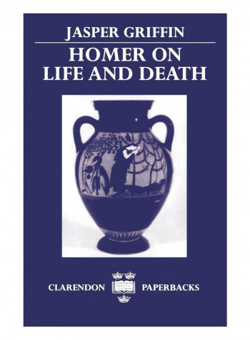 Homer On Life And Death Paperback