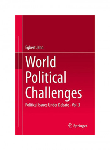 World Political Challenges: Political Issues Under Debate - Vol. 3 Hardcover
