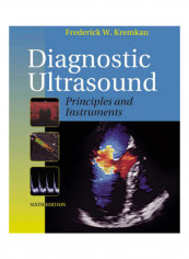 Diagnostic Ultrasound: Principles and Instruments Hardcover English by Frederick W. Kremkau reviews Diagnostic Ultrasound: Principles and Instruments Hardcover English by Frederick W. Kremkau