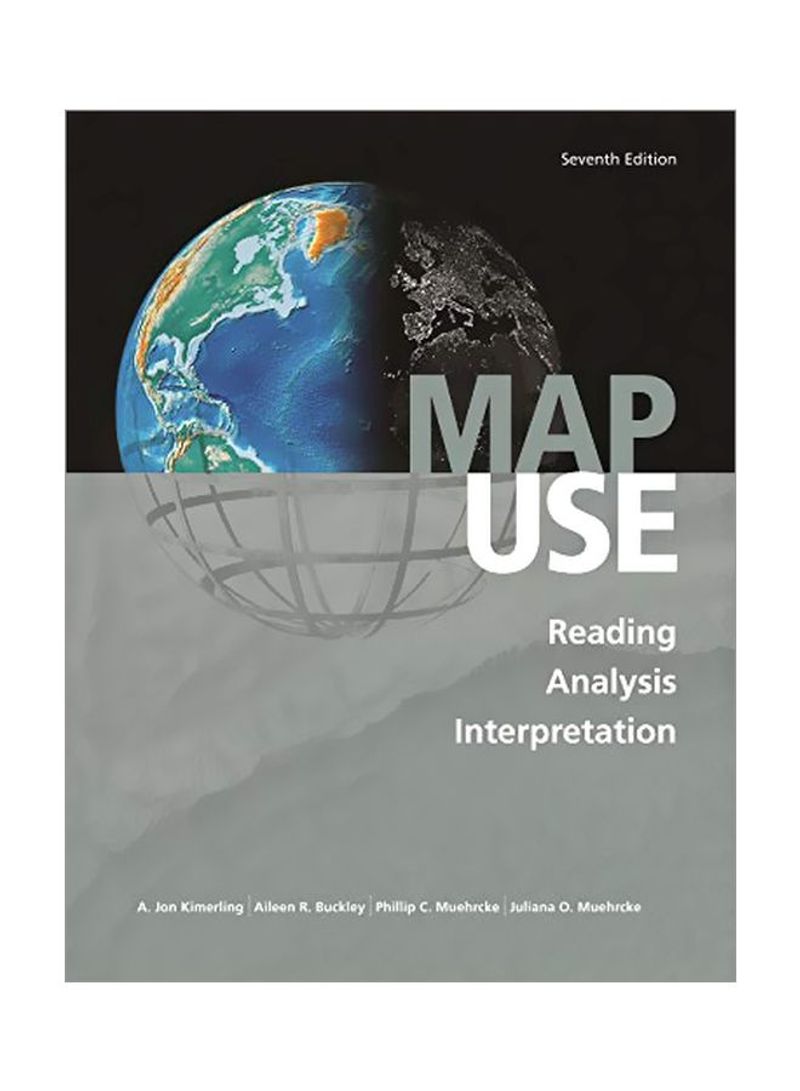 Map Use: Reading, Analysis, Interpretation Paperback 7