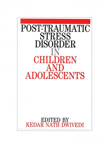 Post Traumatic Stress Disorder in Children and Adolescents Paperback