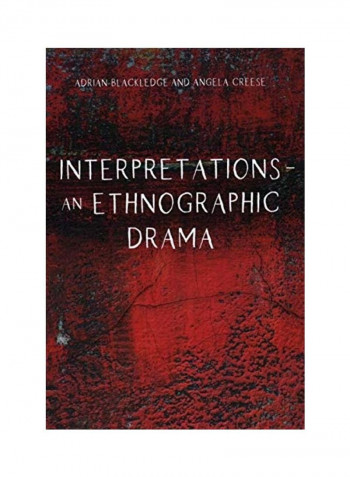 Interpretations - An Ethnographic Drama Hardcover English by Adrian  Blackledge
