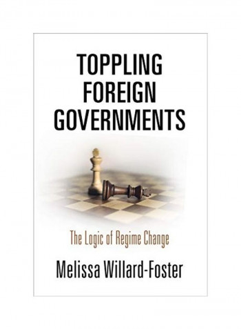 Toppling Foreign Governments Hardcover English by Melissa Willard-Foster