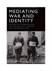 Mediating War And Identity Hardcover English