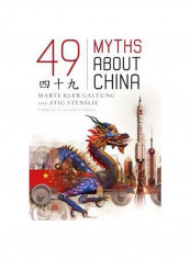 49 Myths About China Hardcover