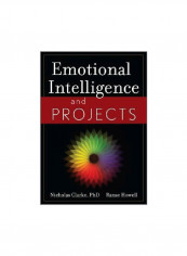 Emotional Intelligence And Projects Paperback