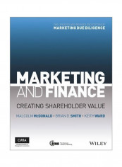 Marketing And Finance: Creating Shareholder Value Paperback