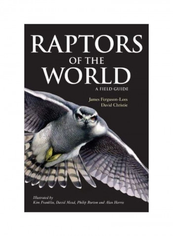 Raptors Of The World : A Field Guide Paperback