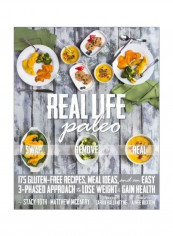 Real Life Paleo: Recipes, Meals, And Practical Tips That Follow An Easy Three Phased Appraoch To Health Paperback reviews Real Life Paleo: Recipes, Meals, And Practical Tips That Follow An Easy Three Phased Appraoch To Health Paperback