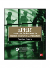 aPHR Associate Professional In Human Resources Certification Practice Exams Paperback