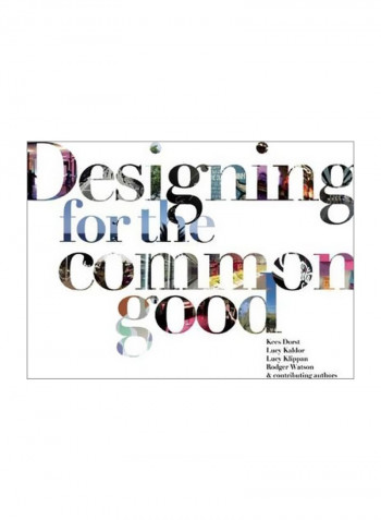 Designing For The Common Good Paperback