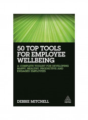 50 Top Tools For Employee Wellbeing Paperback