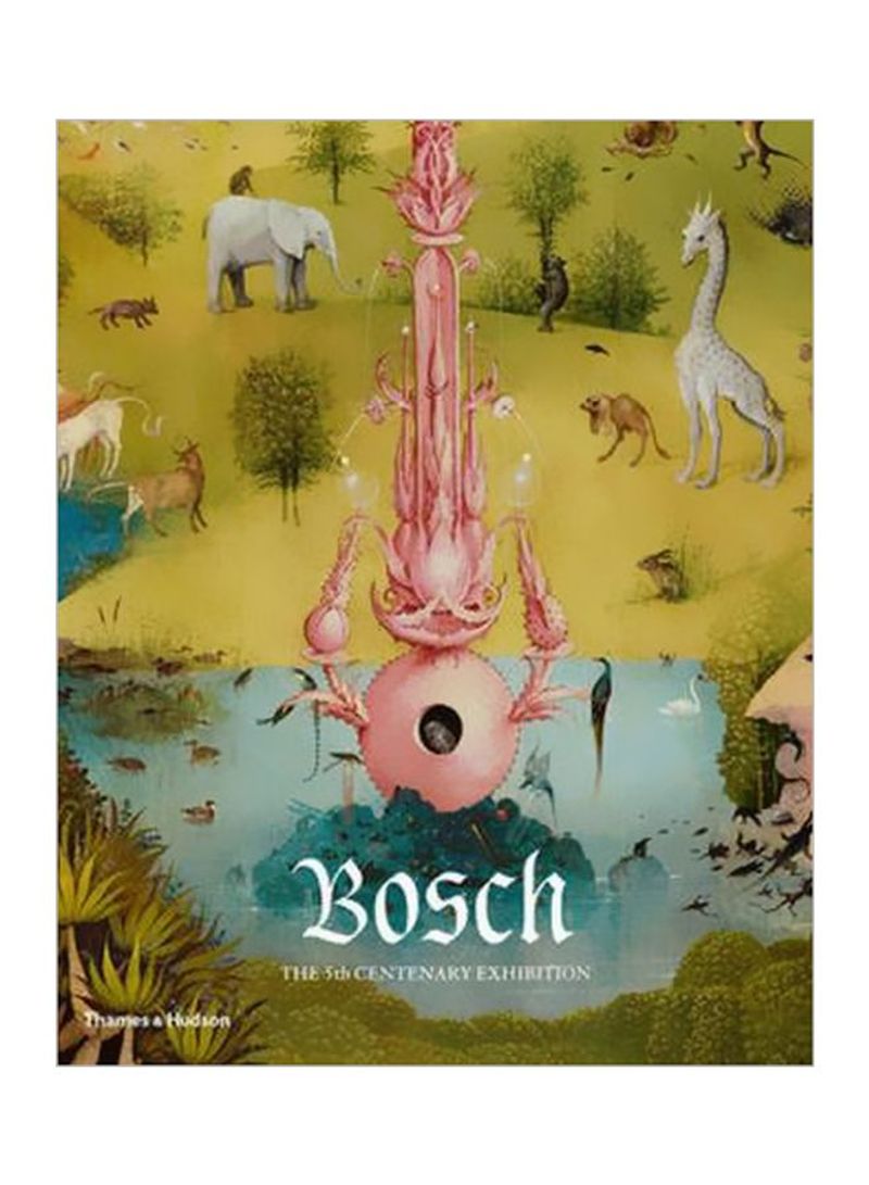 Bosch: The 5th Centenary Exhibition Paperback