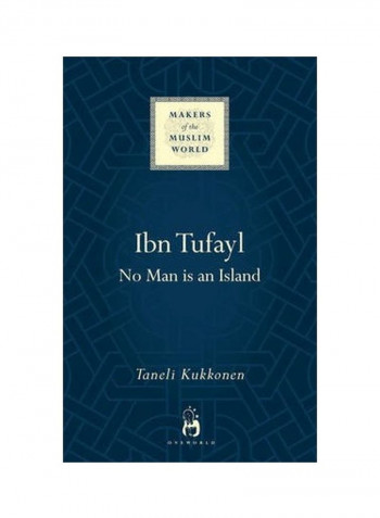 Ibn Tufayl: No Man Is An Island Hardcover