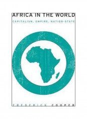 Africa In The World: Capitalism, Empire, Nation-State Hardcover