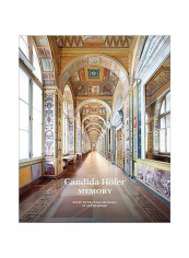 Candida Hoefer Memory : State Hermitage Museum, St Petersburg Hardcover