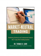 Market-Neutral Trading Hardcover English by Thomas Carr - 11/Feb/14