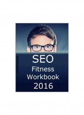SEO Fitness Workbook 2016 Paperback English by Jason McDonald Ph D - 25/Nov/15
