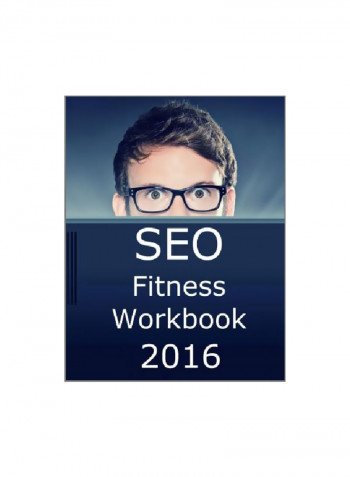 SEO Fitness Workbook 2016 Paperback English by Jason McDonald Ph D - 25/Nov/15