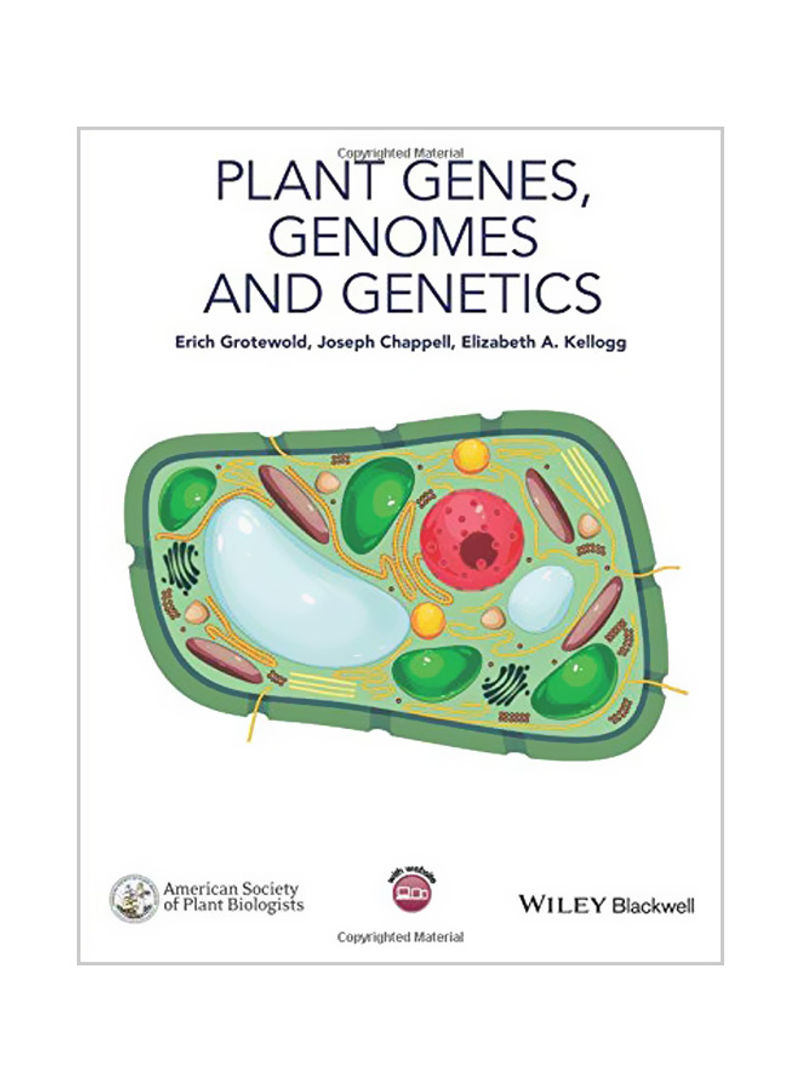 Plant Genes, Genomes And Genetics Paperback