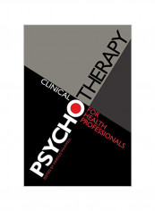Clinical Psychotherapy For Health Professionals Paperback