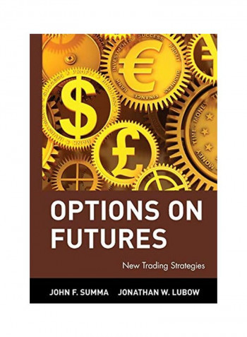 Options On Futures: New Trading Strategies Hardcover English by John F Summa - 4 January 2002