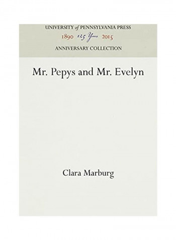 Mr. Pepys and Mr. Evelyn Hardcover English by Clara Marburg