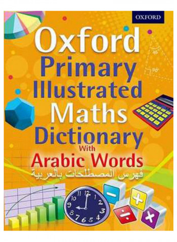 Oxford Primary Illustrated Maths Dictionary with Arabic Words - Paperback