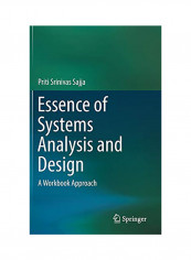 Essence of Systems Analysis and Design: A Workbook Approach Hardcover