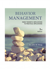 Behavior Management: From Theoretic Implications To Practical Applications Paperback 3