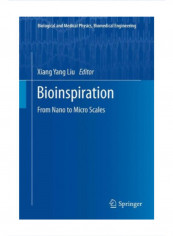 Bioinspiration: From Nano To Micro Scales Hardcover 2012