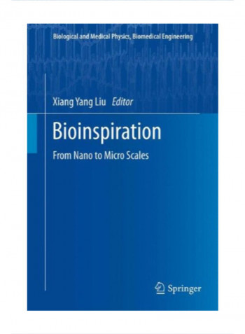 Bioinspiration: From Nano To Micro Scales Hardcover 2012