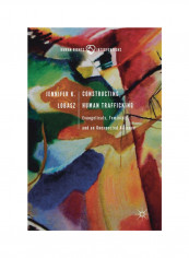 Constructing Human Trafficking: Evangelicals, Feminists, And An Unexpected Alliance Hardcover
