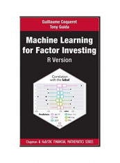 Machine Learning For Factor Investing Paperback English by Guillaume Coqueret