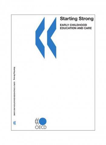 Starting Strong: Early Childhood Education And Care Paperback