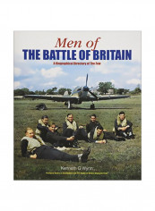 Men Of The Battle Of Britain: A Major New Tribute To The Few Hardcover