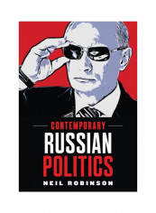 Contemporary Russian Politics: An Introduction Hardcover