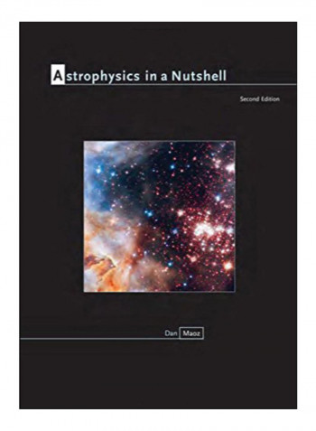 Astrophysics In A Nutshell Hardcover 2nd Edition