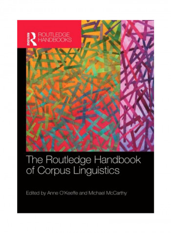 The Routledge Handbook of Corpus Linguistics Paperback