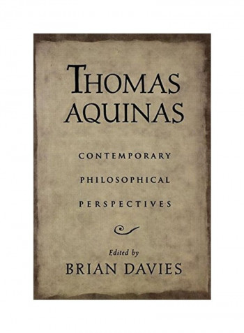Thomas Aquinas: Contemporary Philosophical Perspectives Paperback