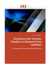 Simulation Des Grandes Echelles En Elements Finis Stabilises Paperback