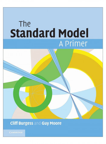The Standard Model Paperback Reprint Edition