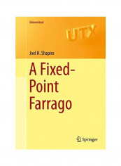 A Fixed-Point Farrago Hardcover English by Joel H. Shapiro
