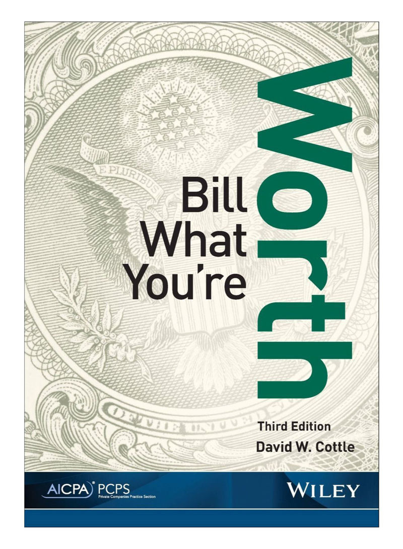 Bill What You're Worth Paperback 3rd Edition