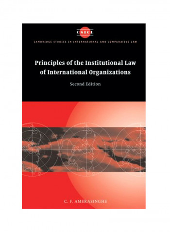 Principles Of The Institutional Law Of International Organizations Paperback