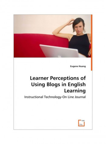Learner Perceptions Of Using Blogs In English Learning - Instructional Technology-On Line Journal Paperback